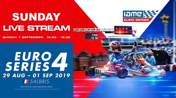 LIVESTREAM IAME Euro Series Race 4 Salbris: Mini / IAME X30 Junior / IAME X30 Senior