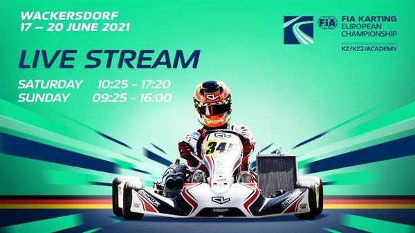 LIVE STREAM coverage: Race 1 FIA Karting European Championship KZ, KZ2, Academy in Wackersdorf