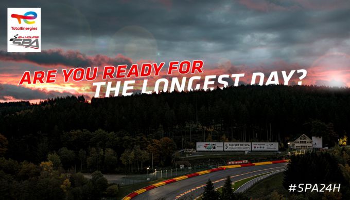 TotalEnergies 24 Hours of Spa 2021 Are you ready for the longest day